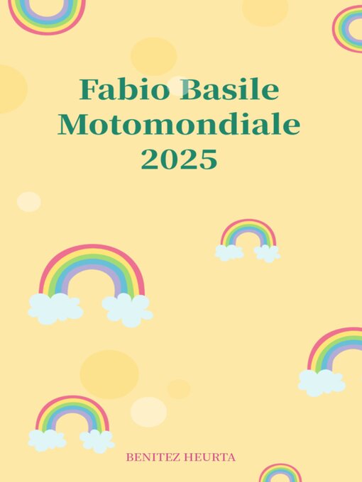 Title details for Motomondiale 2025 by Fabio Basile - Wait list